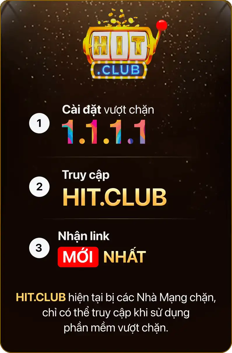 Truy cập Hitclub bằng cách cài đặt 1.1.1.1