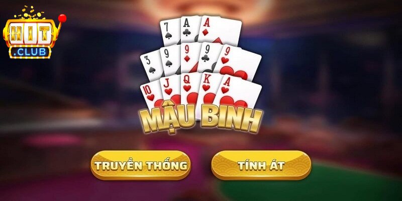Mậu Binh Hitclub đã trở nên cực kỳ phổ biến với giới đỏ đen